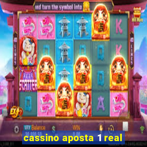 cassino aposta 1 real